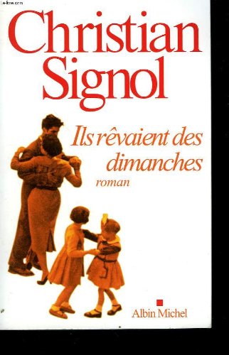 ils rêvaient des dimanches