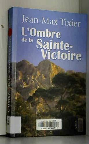 l' ombre de la sainte-victoire  