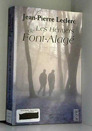 les héritiers de font-alagé  
