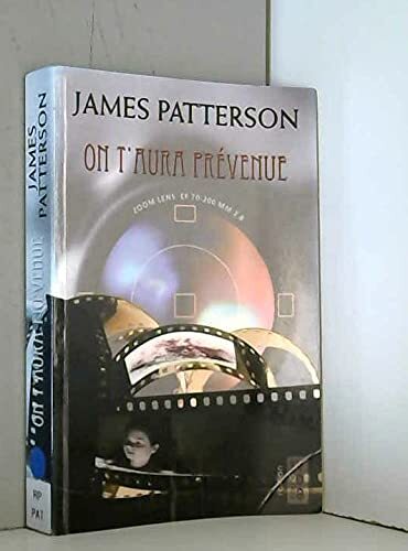 on t'aura prévenue