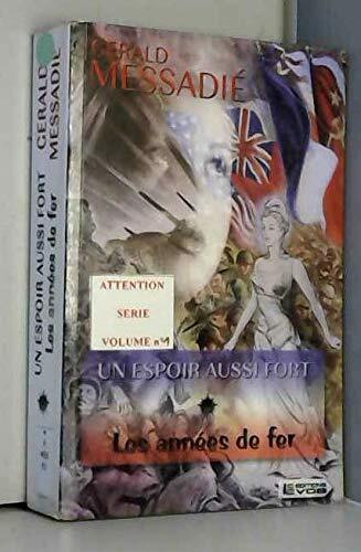 les années de fer   [1]