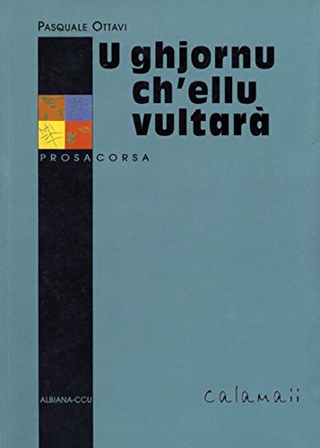 u  ghjornu ch'ellu vultara