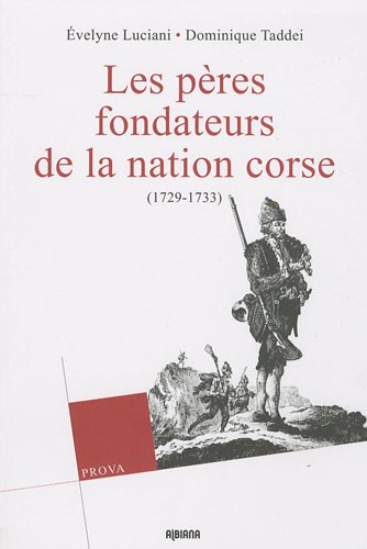 les pères fondateurs de la nation corse  