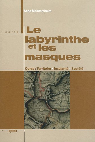 le labyrinthe et les masques  