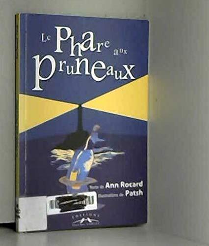 le phare aux pruneaux  