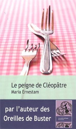le peigne de cléopâtre  