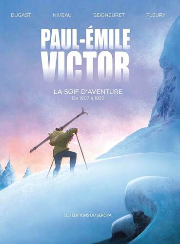paul-émile victor [[Tome 1]]