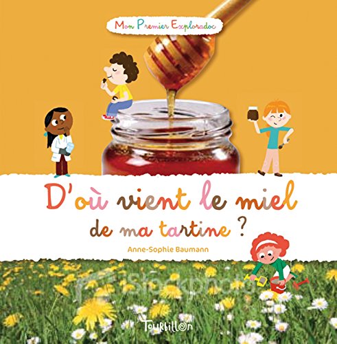 d'où vient le miel de ma tartine ? [9]