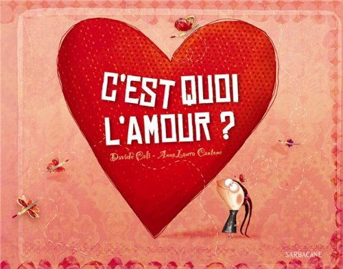 c'est quoi l'amour ?