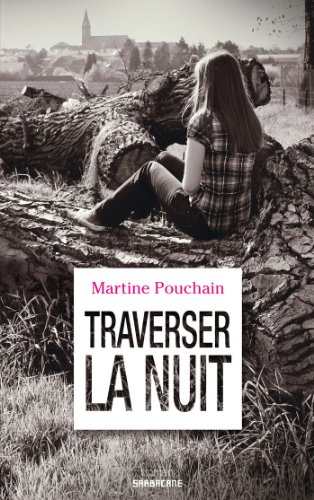 traverser la nuit