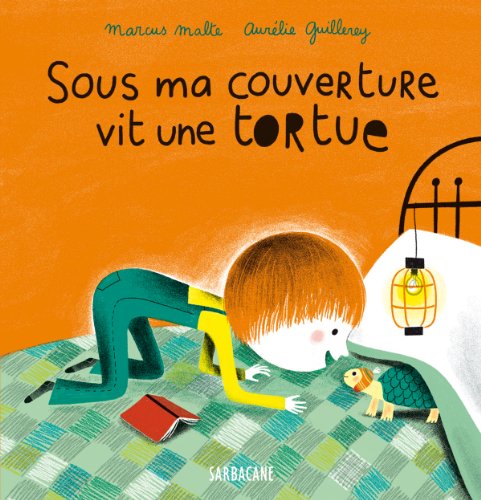 sous ma couverture vit une tortue