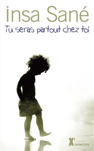 tu seras partout chez toi