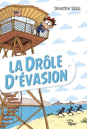 la drôle d'évasion  