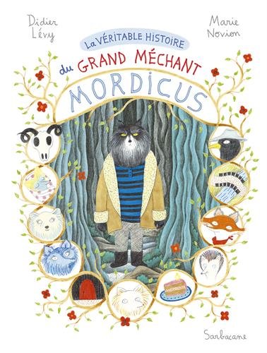 la véritable histoire du grand méchant mordicus  