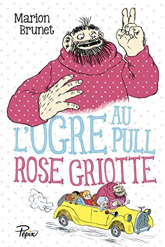 l' ogre au pull rose griotte  