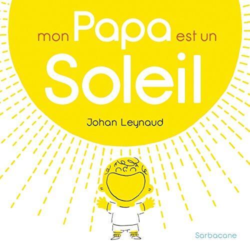 mon papa est un soleil