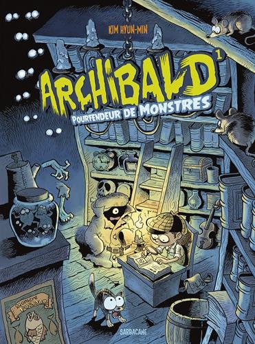 archibald, pourfendeur de monstres [1]