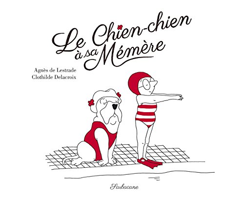 le chien-chien à sa mémère  