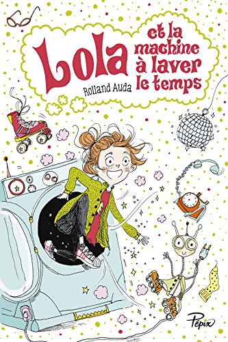 lola et la machine à laver le temps