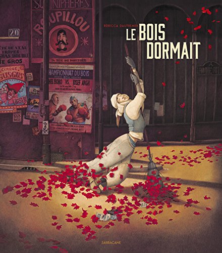 le bois dormait  