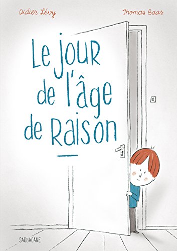 le jour de l'âge de raison  