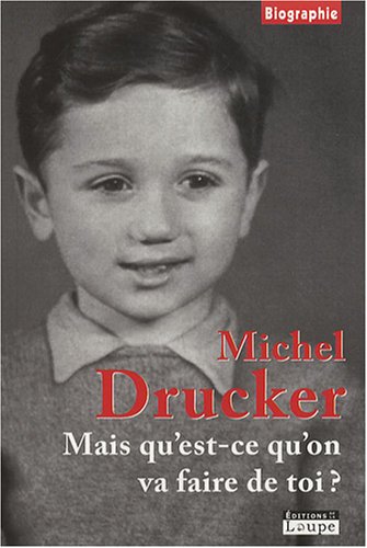 mais qu'est-ce qu'on va faire de toi ?