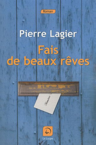 fais de beaux rêves