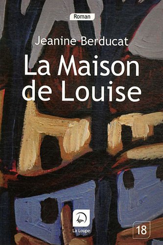 la maison de louise  