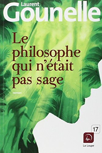 le philosophe qui n'était pas sage  