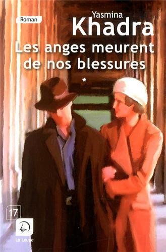 les anges meurent de nos blessures  