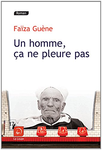 un homme, ça ne pleure pas  