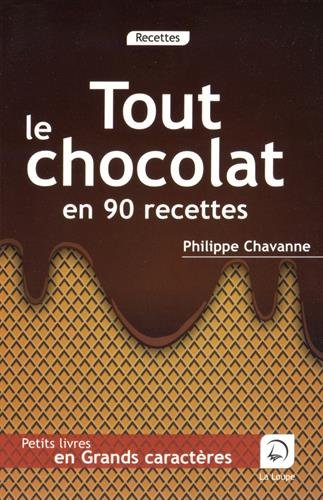 tout le chocolat en 90 recettes