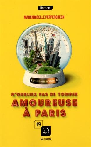 n'oubliez pas de tomber amoureuse à paris