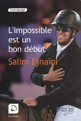 l' impossible est un bon début  