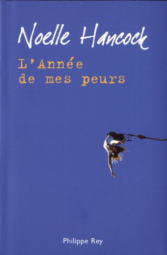 l' année de mes peurs  