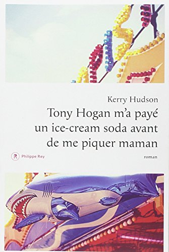 tony hogan m'a payé un ice-cream soda avant de me piquer maman