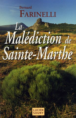 la malédiction de sainte-marthe  