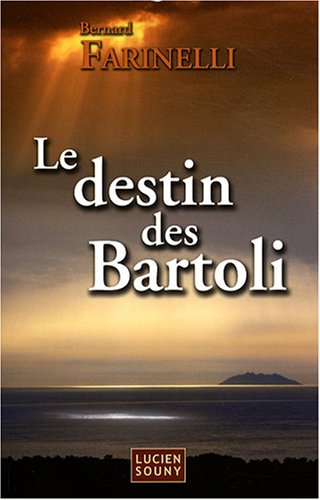 le destin des bartoli  