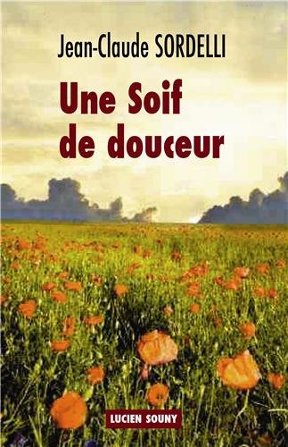 une soif de douceur  