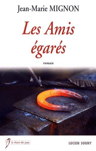 les amis égarés  