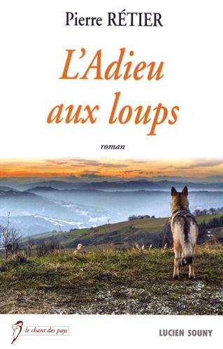 l' adieu aux loups  