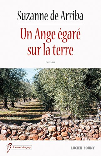 un ange égaré sur la terre  