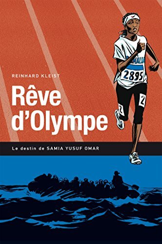 le rêve d'olympe : destin de samia yusuf omar  