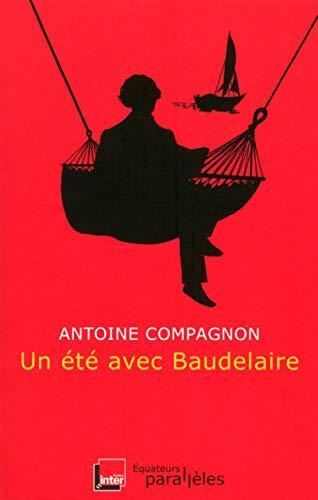 un été avec baudelaire  