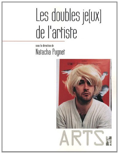 les doubles jeux de l'artiste  