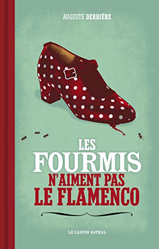 les fourmis n'aiment pas le flamenco  