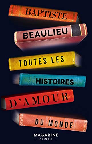 toutes les histoires d'amour du monde