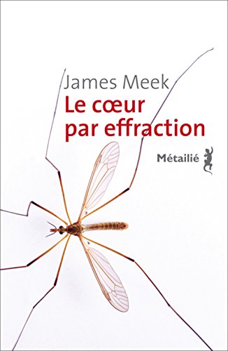 le coeur par effraction  