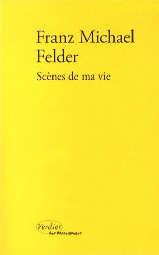 scènes de ma vie