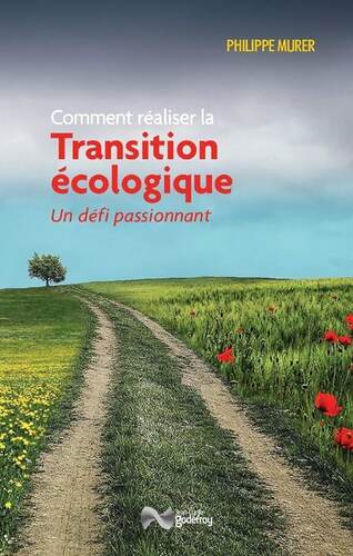 comment réaliser la transition écologique